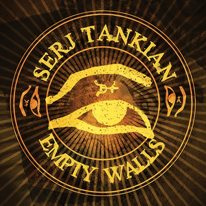 Empty Walls - Serj Tankian