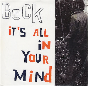 It’s All in Your Mind - Beck