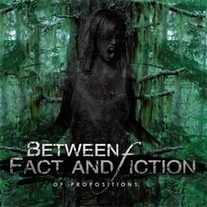 Of Propositions - Between Fact and Fiction