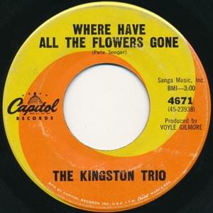 Where Have All the Flowers Gone - The Kingston Trio