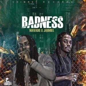 Badness - Mavado & Jahmiel