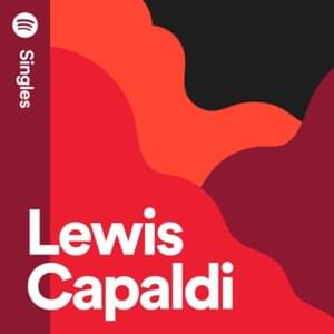 Hold Me While You Wait (Spotify Singles) - Lewis Capaldi