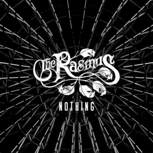 Nothing - The Rasmus