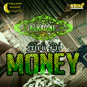 Mek Di Money - Alkaline