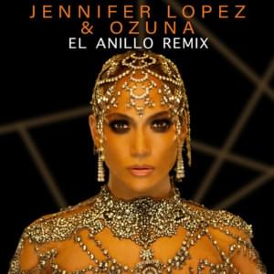 El Anillo (Remix) - Jennifer Lopez & Ozuna