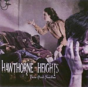 Pens and Needles - Hawthorne Heights