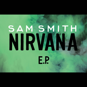 Nirvana - Sam Smith