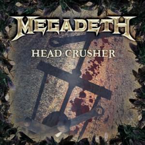 Head Crusher - Megadeth