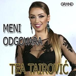 Meni odgovara - Tea Tairović