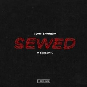 Sewed - Tony Shhnow