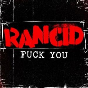 Fuck You - Rancid