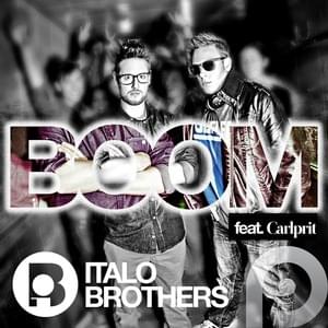 Boom (Ced Tecknoboy Remix) - ItaloBrothers (Ft. Carlprit)