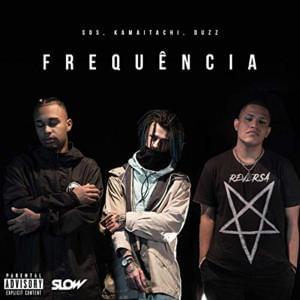 Frequência - UCLÃ (Ft. Duzz, ​kamaitachi & Sos)