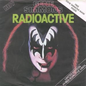 Radioactive - Gene Simmons