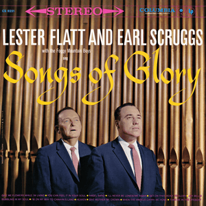 Give Me Flowers While I’m Living - Flatt & Scruggs