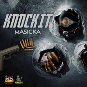 Knock It - Masicka