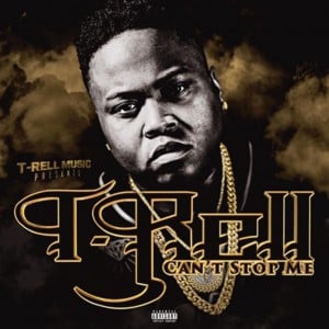 I Got To (Remix) - T-Rell (Ft. Boosie Badazz)