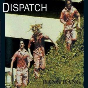 Here We Go - Dispatch