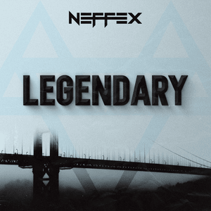 Legendary - NEFFEX