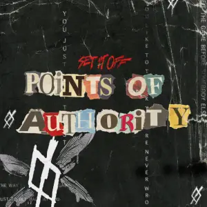 Points of Authority - Set It Off