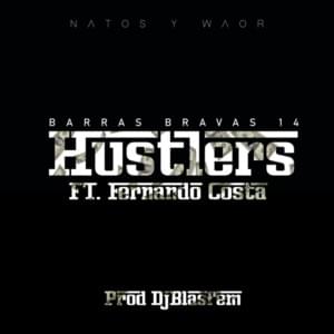 Hustlers - Natos y Waor (Ft. FERNANDOCOSTA)