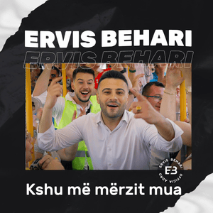 Kshu me merzit mua - Ervis Behari (Ft. Deivis Myslymi)