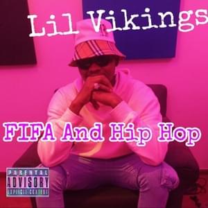 FIFA and Hip Hop - Lil Vikings