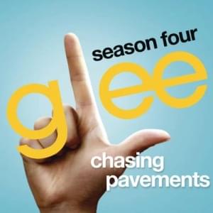 Chasing Pavements - Glee Cast