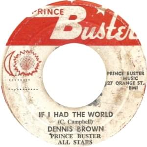 If I Had the World - Dennis Brown