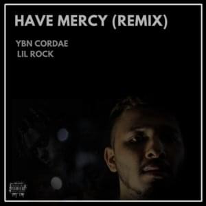 Have Mercy (Remix) - Cordae (Ft. LIL Rock Look)