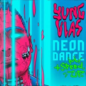 Neon Dance (Speed UP) - YUNG VLAS