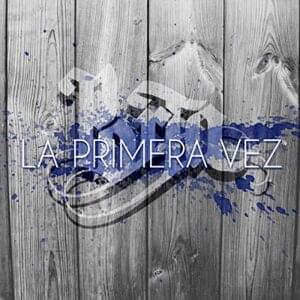 La Primera Vez - Porta (Ft. Gema Tomás)