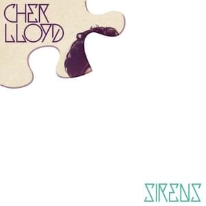 Sirens - Cher Lloyd