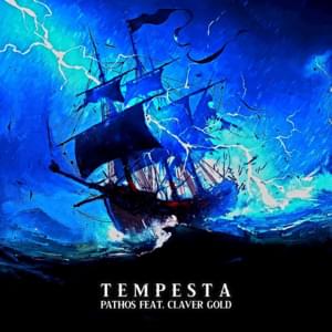 Tempesta - Pathos (Ft. Claver Gold)