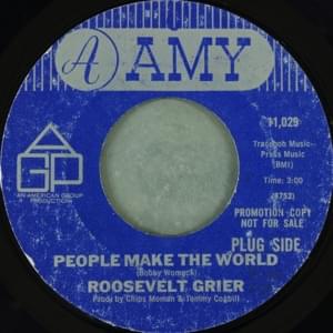 People Make The World - Rosey Grier