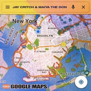 Google Maps - Jay Critch & Maiya The Don