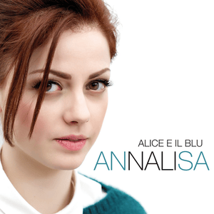 Alice e il blu - Annalisa