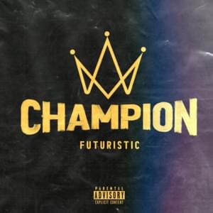 Champion - Futuristic