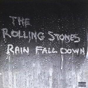 Rain Fall Down - The Rolling Stones