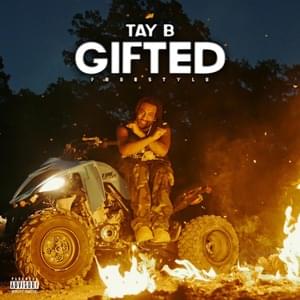 Gifted Freestyle - Tay B