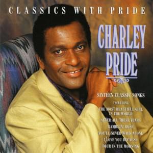 You’ve Got to Stand for Something - Charley Pride