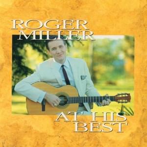 Loving Her Was Easier (Than Anything I’ll Ever Do Again) - Roger Miller