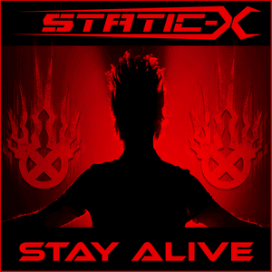 Stay Alive - Static-X