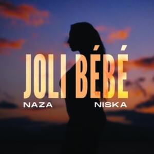 Joli bébé - Naza (Ft. Niska)