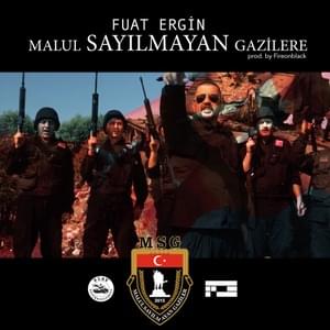 Malul Sayılmayan Gazilere - FUAT