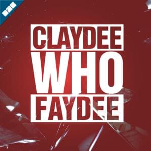 Who - Claydee & Faydee