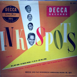 I’m Gettin’ Sentimental Over You - The Ink Spots