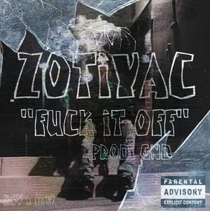 Fuck It Off - Zotiyac