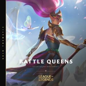 Battle Queens - 2020 - League of Legends (Ft. しほり (Shihori))