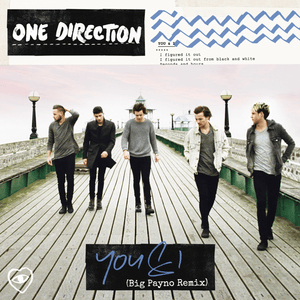 You & I (Big Payno Remix) - One Direction